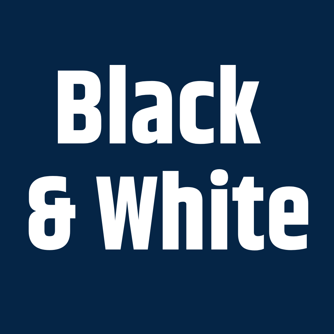 Black and White